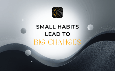 Small Habits, Big Changes
